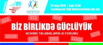 [b]Bakıda Əcnəbi tələbələrin III forumu keçiriləcək - "Biz Birlikdə Güclüyük" - FOTOLAR[/b]