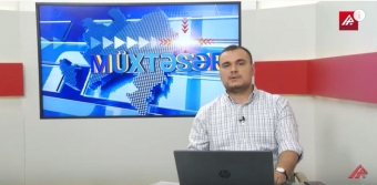 Həftənin "Müxtəsər" icmalı - Orxan Məmmədli ilə!