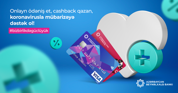 Nağdsız ödənişlərdən qazan və koronavirusla mübarizəyə dəstək ol! 