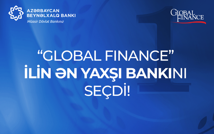 “Global Finance” Azərbaycan Beynəlxalq Bankını  ən yaxşı bank seçdi