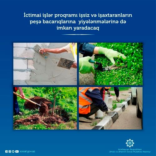  İşsizlərə peşə öyrədiləcək, maaş da veriləcək - YENİLİK