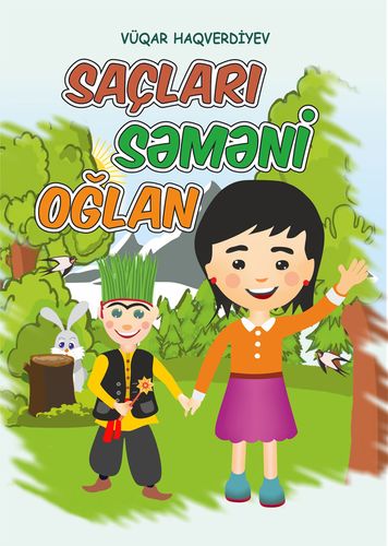 “Saçları səməni oğlan” adlı nağıl kitabı nəşr olundu