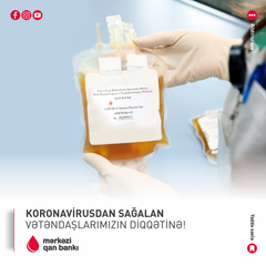 Koronavirusdan sağalan şəxslərə daha bir MÜRACİƏT