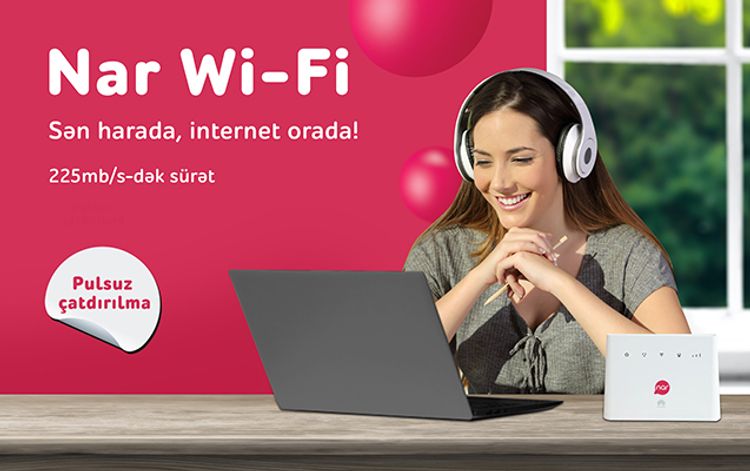 <font color=red>®</font> “Nar Wi-Fi” ilə yüksəksürətli internet olduğunuz hər yerdə!