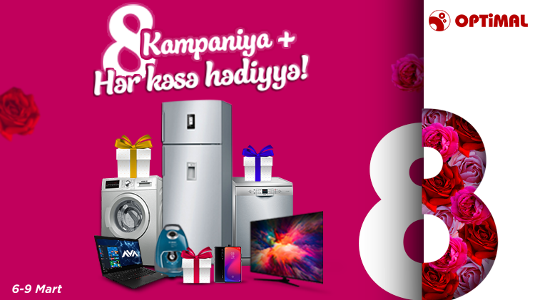 8 Kampaniya + Hər Kəsə Hədiyyə!