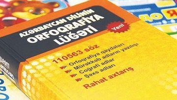 Orfoqrafiya lüğətinin çapının gecikməsinin səbəbi AÇIQLANDI