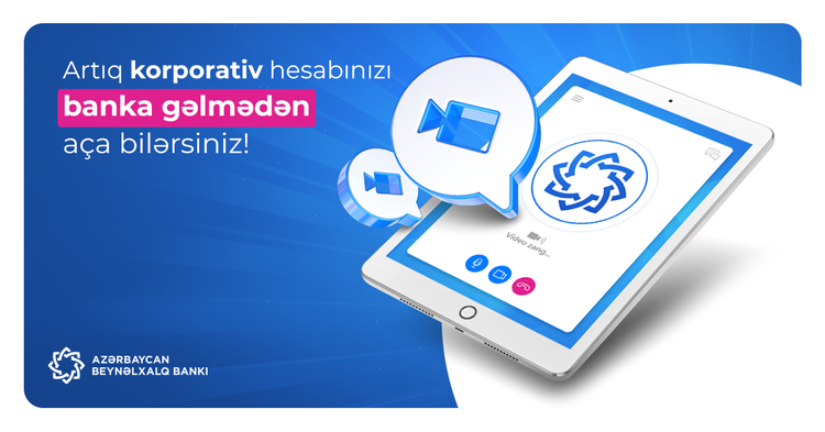 <font color=red>®</font> Azərbaycan Beynəlxalq Bankı sahibkarlara məsafədən hesab açmaq imkanı yaradıb