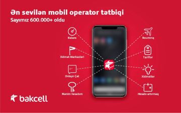 <font color=red>®</font> "Mənim Bakcellim" virtual müştəri xidmətinin istifadəçi sayı 600 mini ötüb