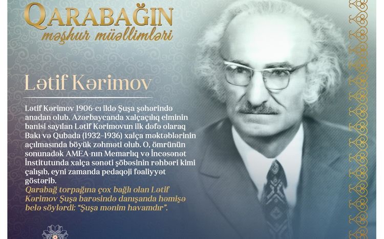 "Qarabağın məşhur müəllimləri" – Lətif Kərimov