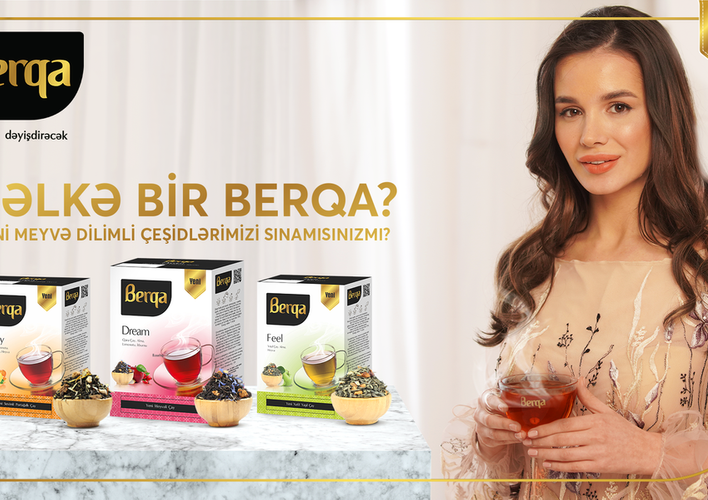 "Berqa" ilə yeni, tam fərqli bir dad dünyasına səyahətə hazırsınız?