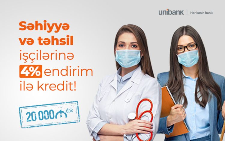 <font color=red>®</font> Unibankdan müəllim və həkimlər üçün xüsusi təklif - 4% endirimli kredit