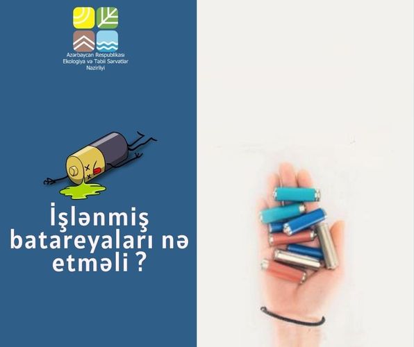  İşlənmiş batareyaları nə üçün zibilə atmaq olmaz?