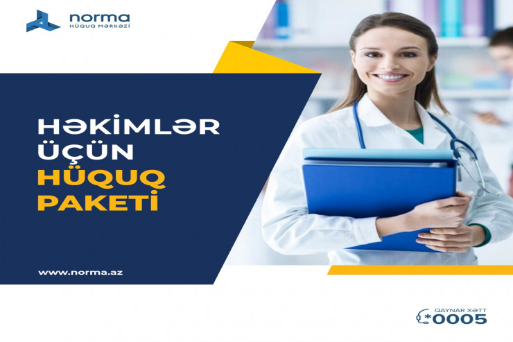 Həkimlərin hüquqi müdafiəsi  ASANLAŞDI 