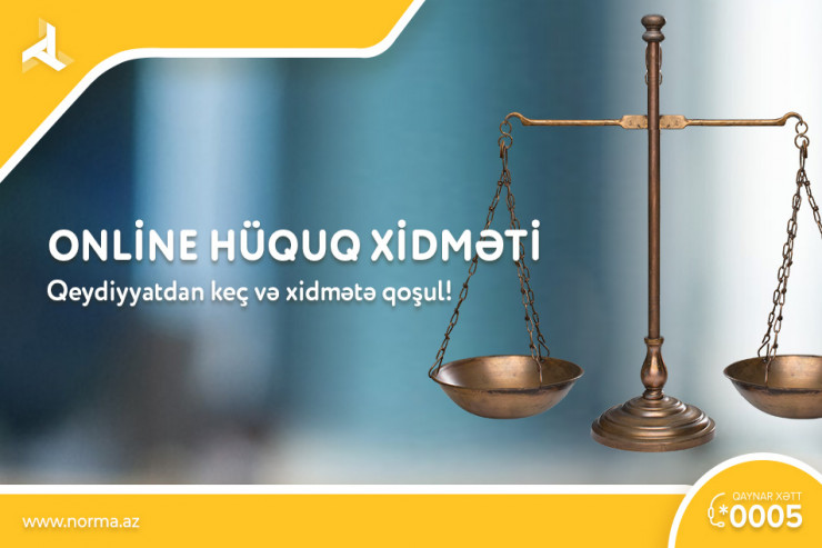 “Norma” online hüquq şirkəti fəaliyyətə başladı – Azərbaycanda ilk  