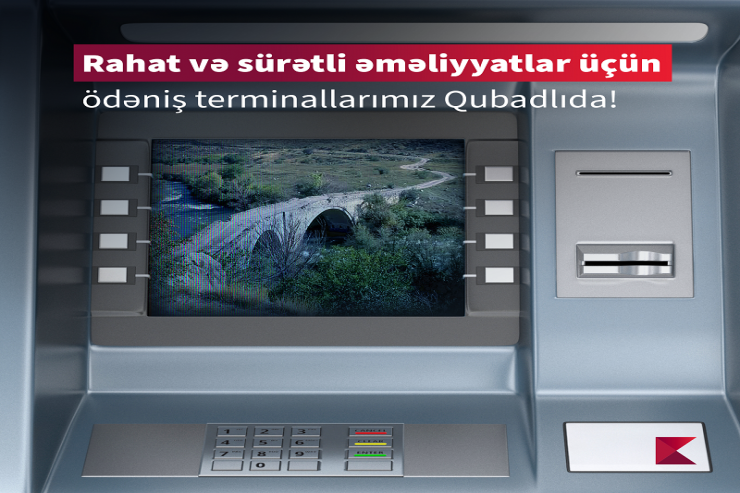 Kapital Bank artıq Qubadlıda!