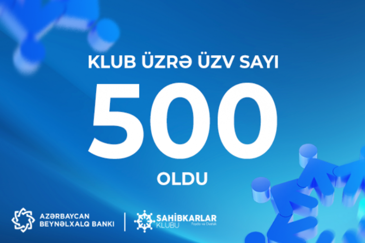 Sahibkarlar Klubu üzvlərinin sayı 500-ə çatdı