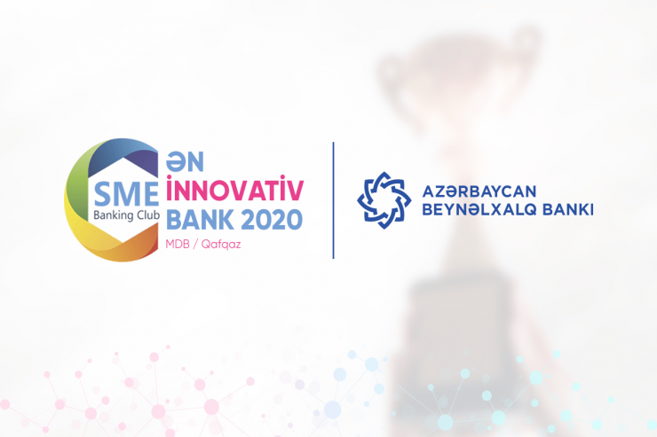 Azərbaycan Beynəlxalq Bankı MDB və Qafqazın ən innovativ bankları sırasında