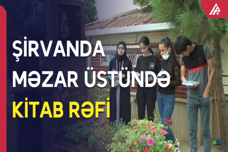 GƏNC YAŞDA ÖLDÜ:  Arzuladığı kitab rəfini məzarı üstündə düzəltdilər - VİDEO 