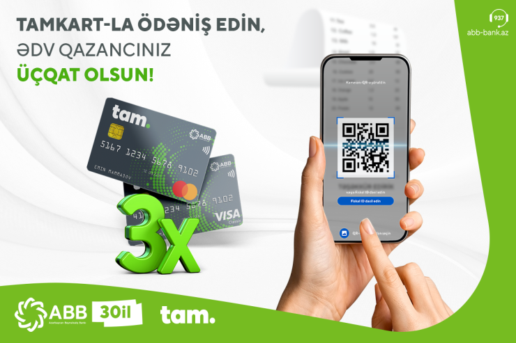 ® TamKartla ödəniş edin, qazancınız üçqat olsun!