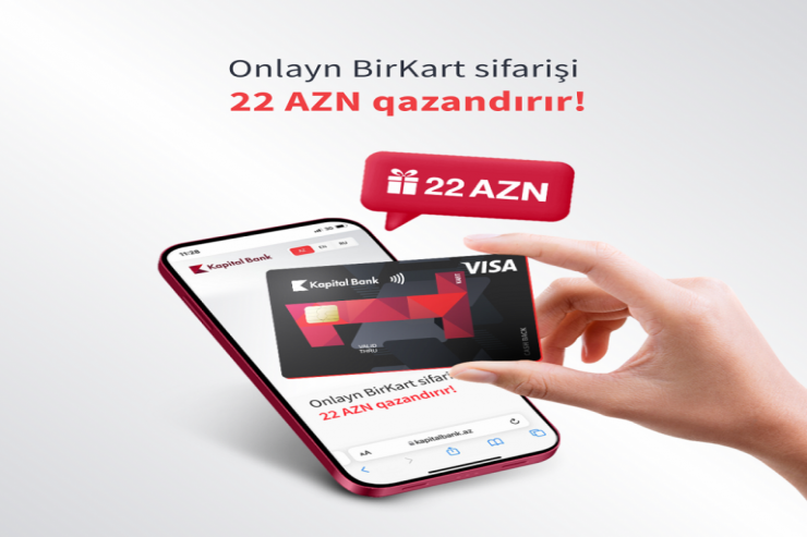 ®  Onlayn BirKart sifariş et, 22 AZN qazan