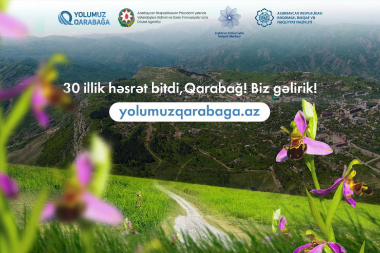 www.yolumuzqarabaga.az portalı istifadəyə verildi