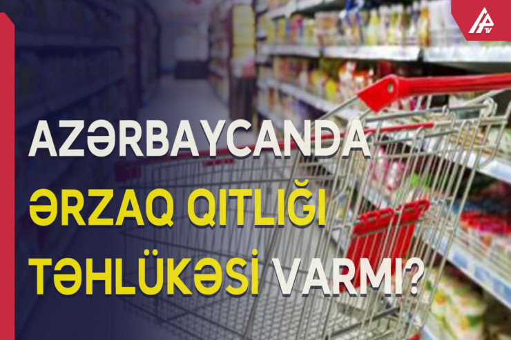 Qiymət artımı nə vaxtadək davam edəcək? - VİDEO 