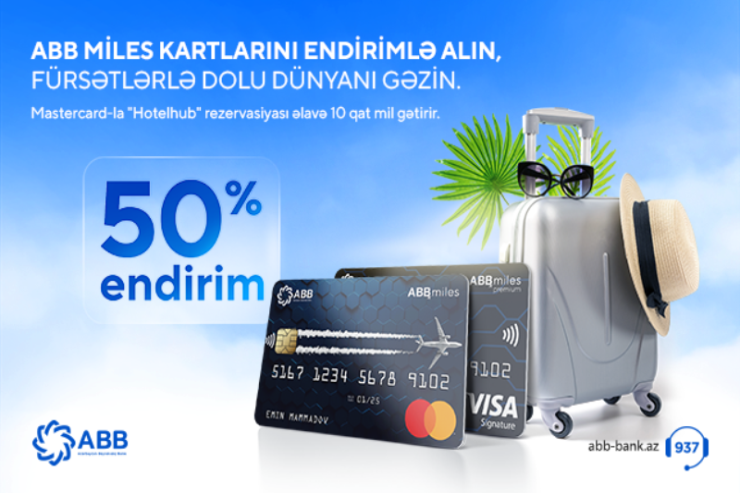 ® ABB Miles kartlarında böyük endirim və onqat mil!