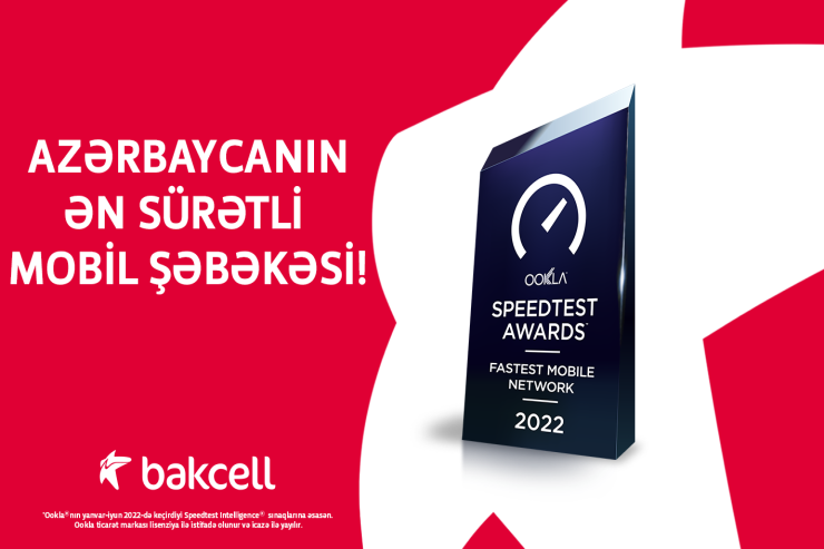 ® Bakcell Azərbaycanın ən sürətli mobil şəbəkəsidir