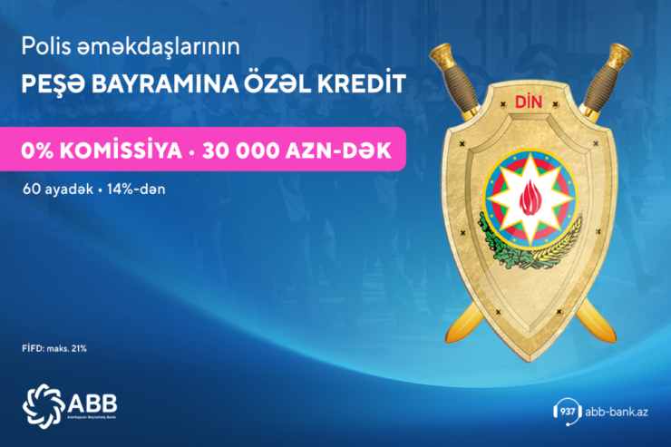 ABB-dən polis əməkdaşları üçün kredit kampaniyası® 