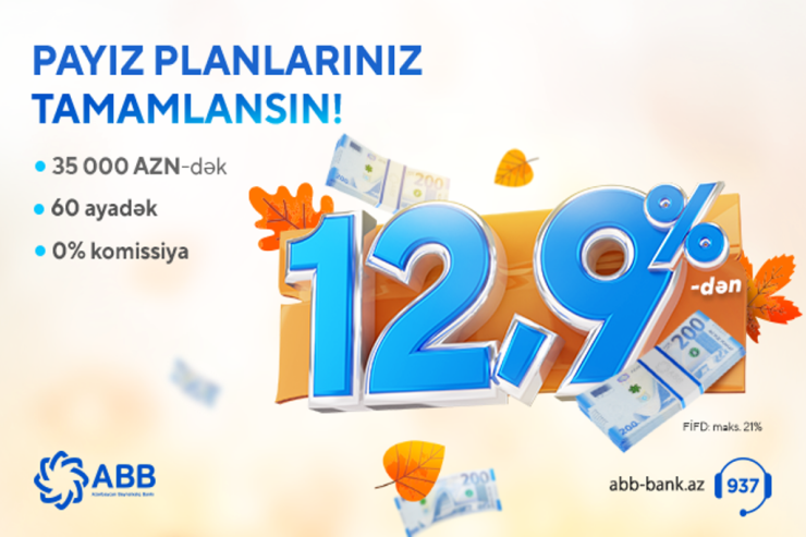 ABB hər kəs üçün sərfəli kredit kampaniyasına start verdi® 