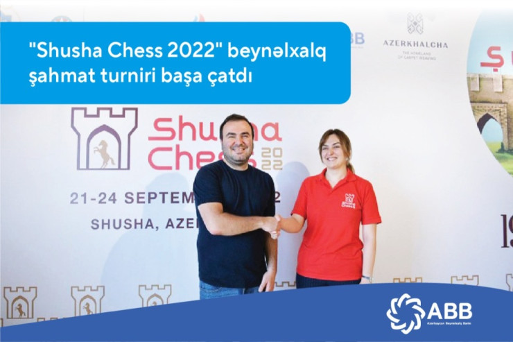 ABB-nin dəstəyi ilə keçirilən “Shusha Chess 2022” başa çatdı® 