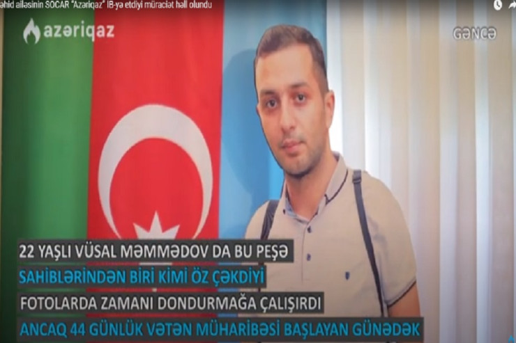 Şəhid ailəsinin “Azəriqaz”a etdiyi müraciət həll olundu -VİDEO 