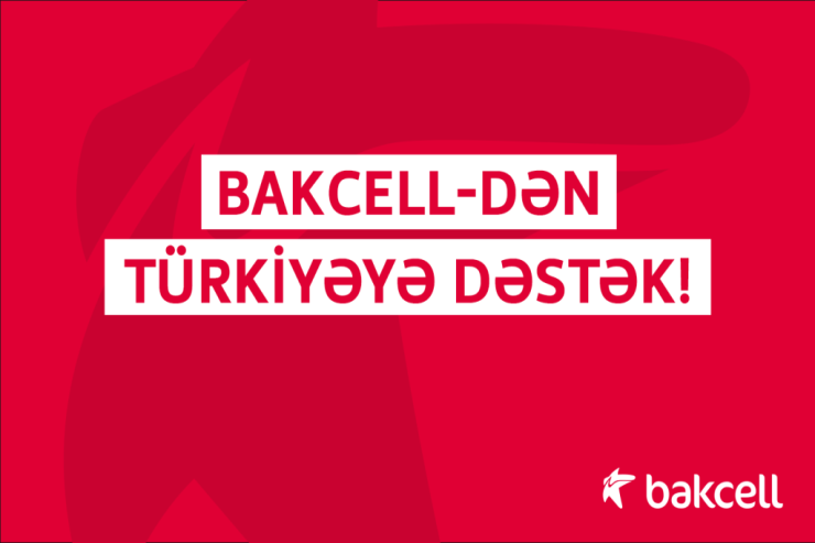 "Bakcell" Türkiyəyə xüsusi telekommunikasiya avadanlıqları göndərdi
