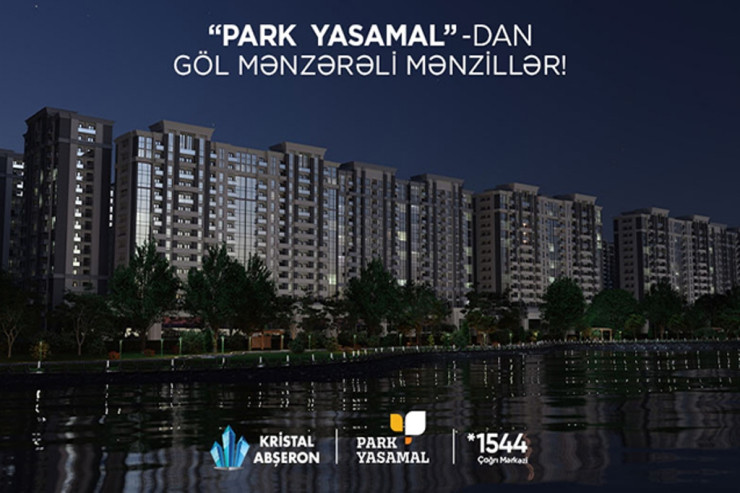 “Park Yasamal”dan göl mənzərəli mənzillər!