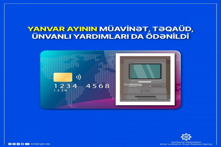 Yanvar ayının sosial təminat üzrə bütün ödənişləri başa çatdı