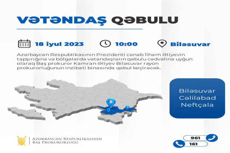 Baş prokuror üç rayonun sakinlərini  qəbul edəcək