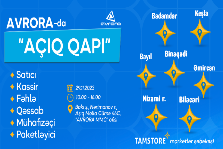 Avrora şirkəti işçi qəbulu üçün &quot;Açıq Qapı&quot; elan edib