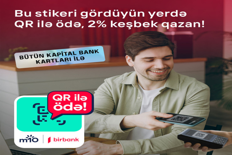 "Birbank"ın yeni QR-kodla ödəniş üsulu 2% keşbek qazandırır
