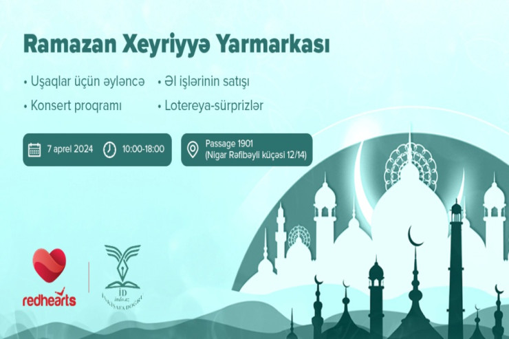 Birlik, bərabərlik və paylaşım: Ramazan xeyriyyə yarmarkası