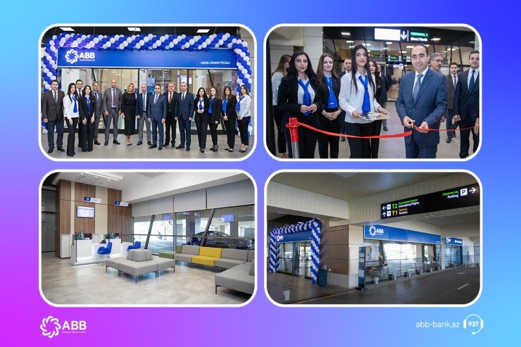 ABB-nin Hava Limanındakı xidmət ofisi filial kimi fəaliyyətə başladı