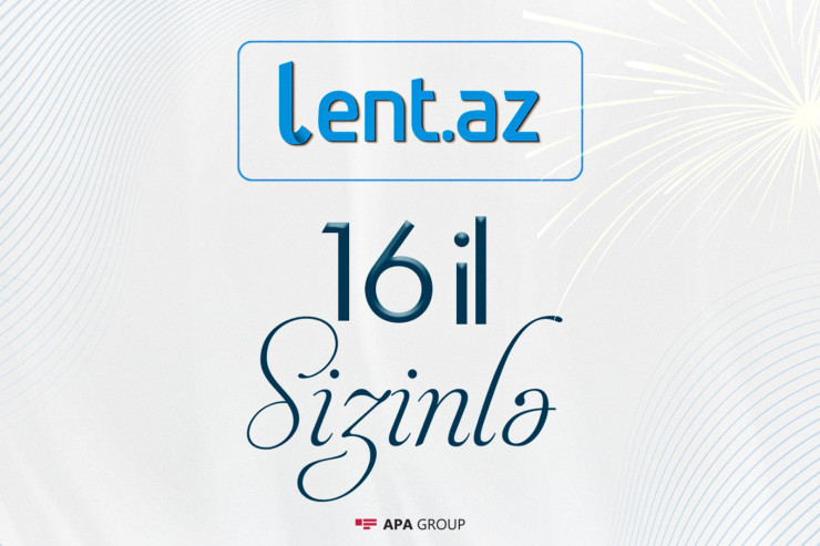 Lent.az-ın 16 yaşı  tamam olur