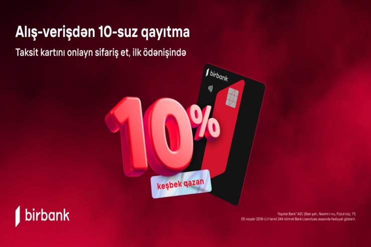 “Birbank” taksit kartı ilə ilk alış-verişdə 10% keşbek qazanın