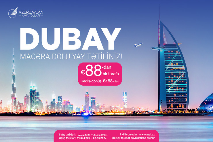 AZAL-dan Bakı və Dubay arasında uçuşlara xüsusi təklif