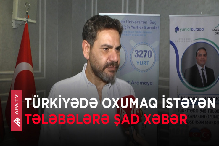 “Marmara Group” və “Yurtlarburada.com” konfrans keçirdi – Türkiyədə təhsil alanlar bunları bilməlidir -VİDEO 