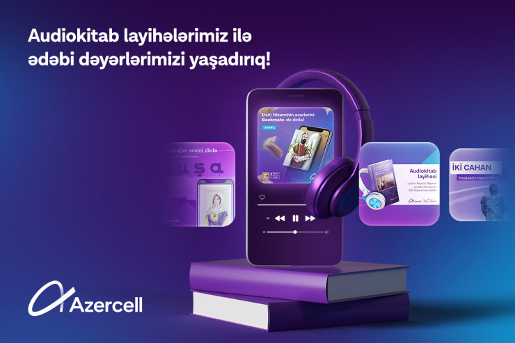 "Azercell" audiokitabları hər kəs üçün əlçatan edir!