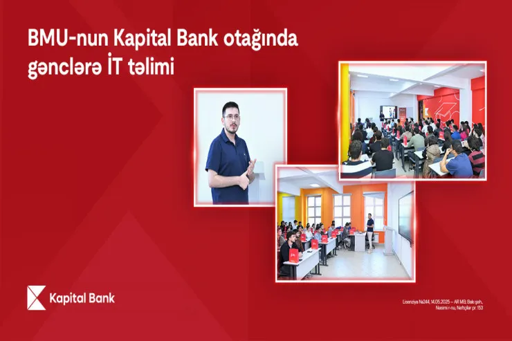 "Kapital Bank"dan BMU tələbələrinə təhsil və fərdi inkişaf dəstəyi