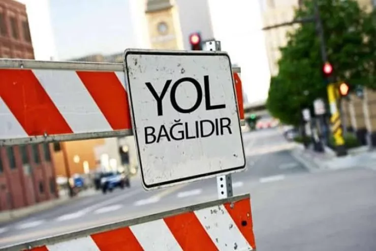 Sabah bu yollar bağlanacaq 