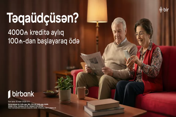 "Birbank"dan təqaüdçülərə özəl sərfəli kredit təklifi