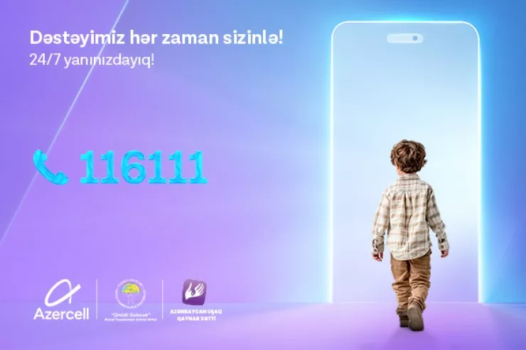 "Azercell"in “Uşaq Qaynar Xətti”nə 2025-ci ildə 5500-dən çox müraciət daxil olub
