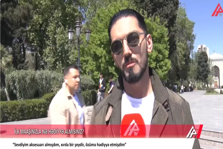 İlk maaşınızla nə hədiyyə almısınız? - SORĞU  -VİDEO 